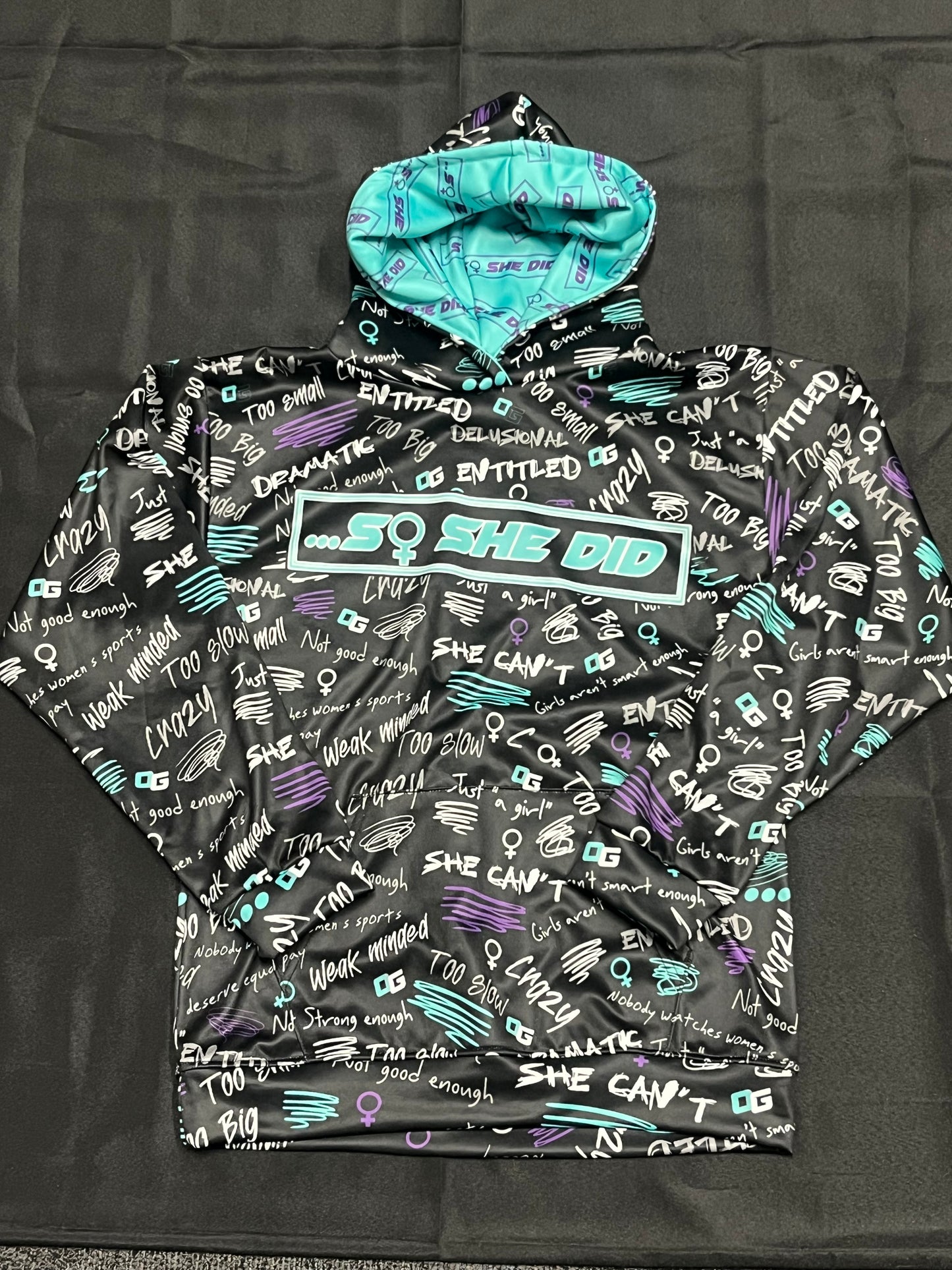 "...So She Did" Sublimated Hoodie